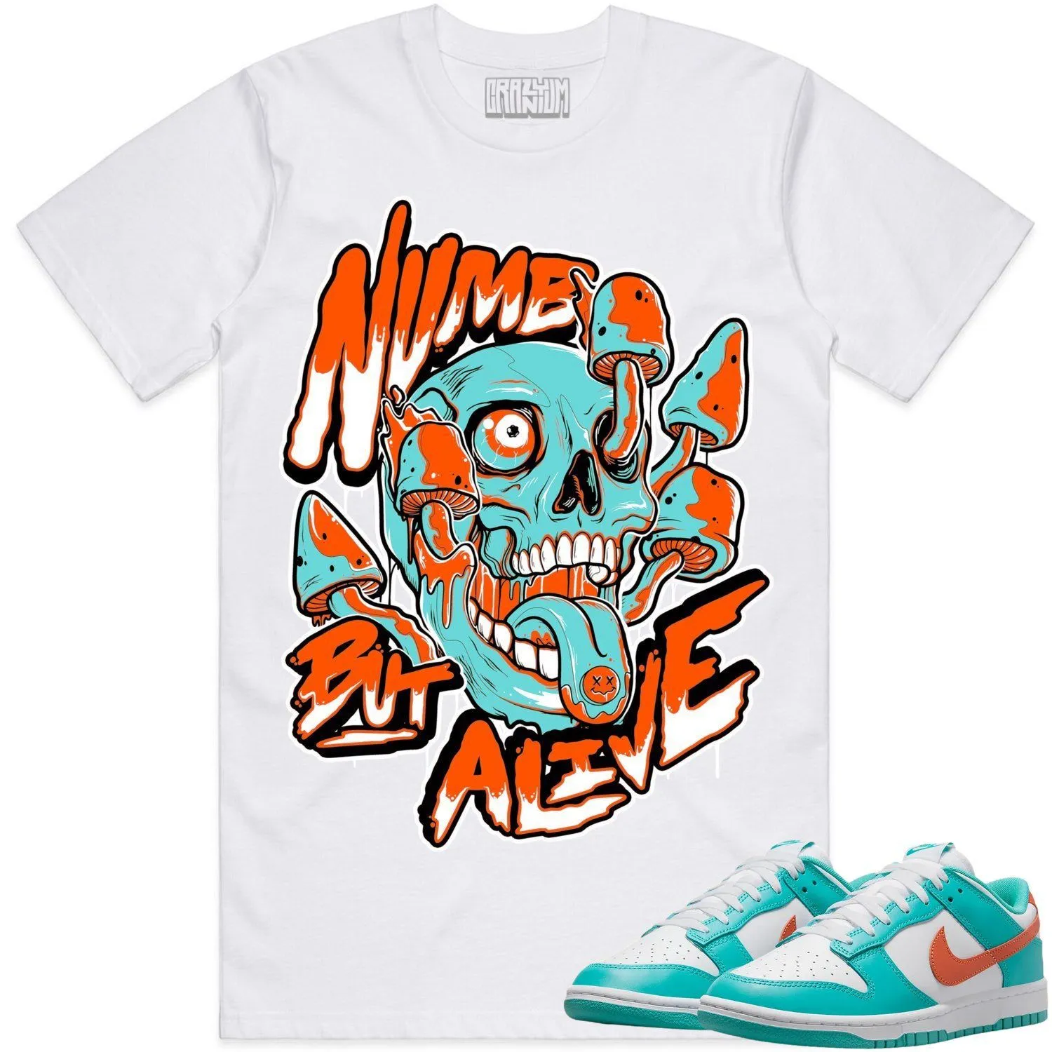 Miami Dolphin Dunks Shirt to Match - MIAMI NUMB BUT ALIVE